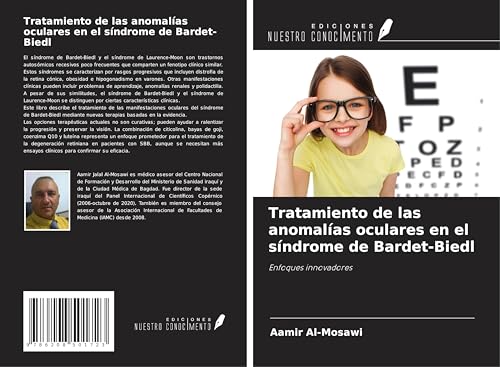 Tratamiento de las anomalías oculares en el síndrome de Bardet-Biedl: Enfoques innovadores Tratamiento de las anomalías oculares en el síndrome de Bardet-Biedl: Enfoques innovadores von Ediciones Nuestro Conocimiento