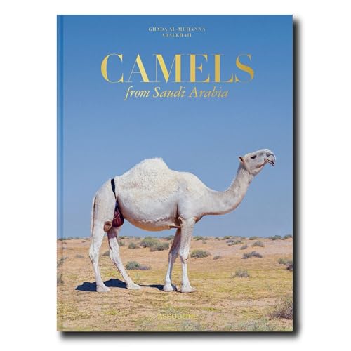 Camels from Saudi Arabia (Classic Edition) von ASSOULINE