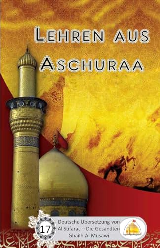 Lehren aus Aschuraa Lehren aus Aschuraa