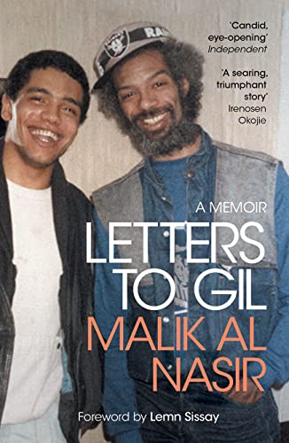 Letters to Gil: A Luminous Memoir of Racism, Life in the Care System and the Power of Discovering Music under the Mentorship of Gil Scott-Heron – with a Foreword from Lemn Sissay