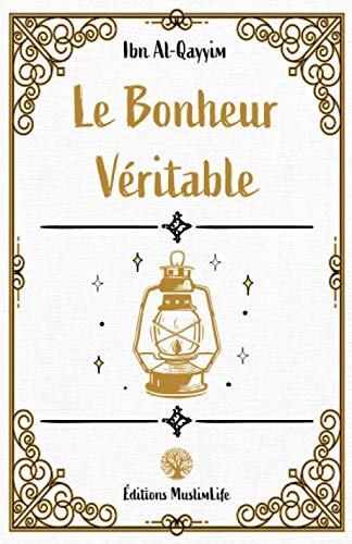 Le Bonheur Véritable