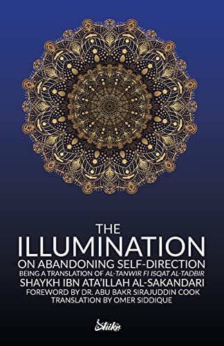 The Illumination on Abandoning Self-Direction, Al-Tanwir fi Isqat Al-Tadbir