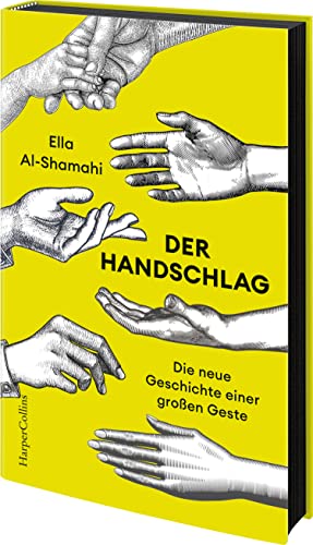Der Handschlag. Die neue Geschichte einer großen Geste von HarperCollins Hardcover