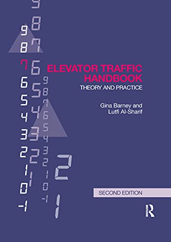 Elevator Traffic Handbook: Theory and Practice Elevator Traffic Handbook: Theory and Practice von Routledge