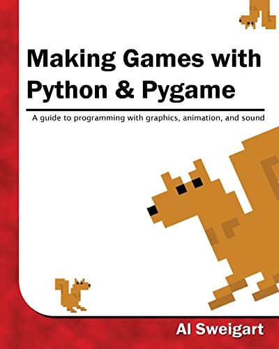 Making Games with Python & Pygame von CREATESPACE
