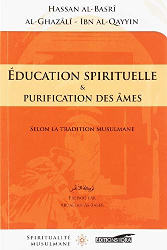 L'Education Spirituelle et la Purification des Âmes von ALBOURAQ