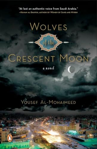 Wolves of the Crescent Moon: A Novel von Penguin