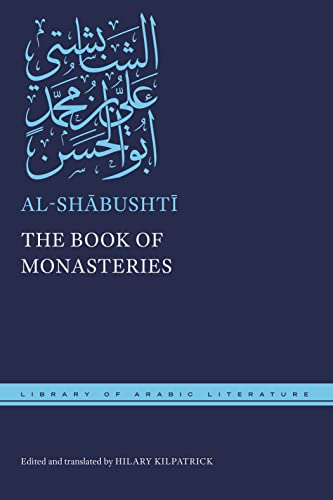 The Book of Monasteries (The Library of Arabic Literature) von New York University Press