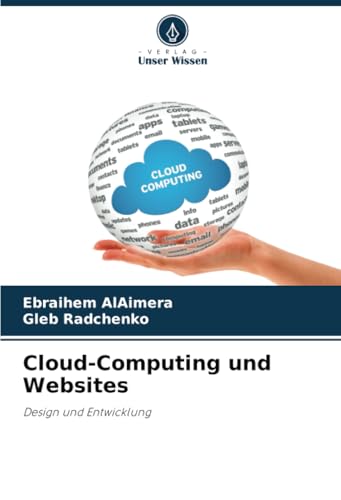 Cloud-Computing und Websites: Design und Entwicklung von Verlag Unser Wissen