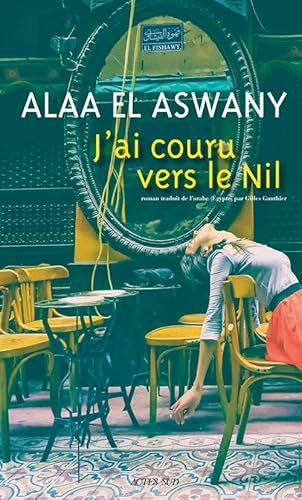 J'ai couru vers le Nil