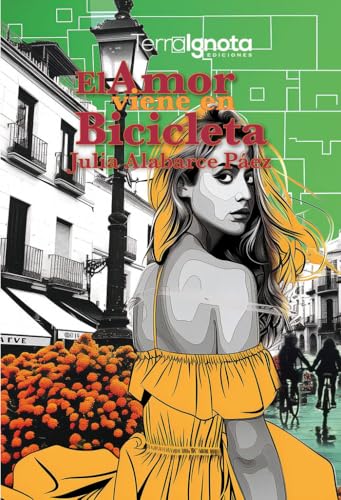 El amor viene en bicicleta von Terra Ignota Ediciones