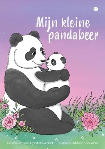 Mijn kleine pandabeer: Een ontroerend verhaal van liefde en verbondenheid Mijn kleine pandabeer: Een ontroerend verhaal van liefde en verbondenheid von Boekscout