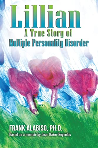 Lillian: A True Story of Multiple Personality Disorder von Austin Macauley