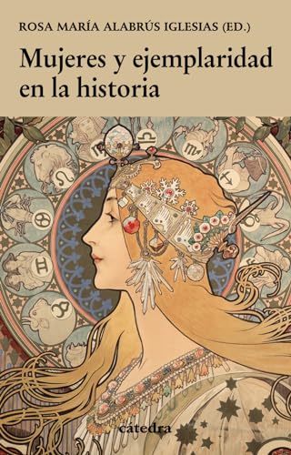 Mujeres y ejemplaridad en la historia (Teorema. Serie menor) von Ediciones Cátedra