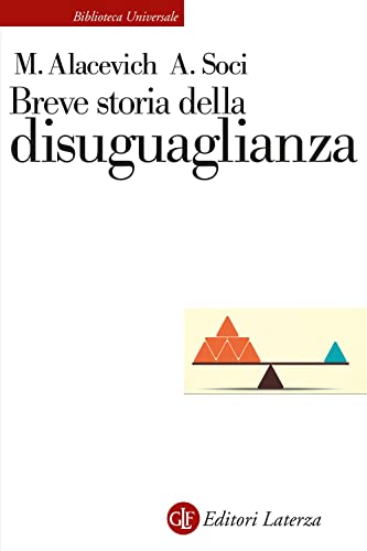 Breve storia della disuguaglianza (Biblioteca universale Laterza) von Laterza