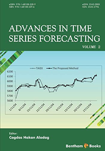Advances in Time Series Forecasting: Volume 2 von Bentham Science Publications