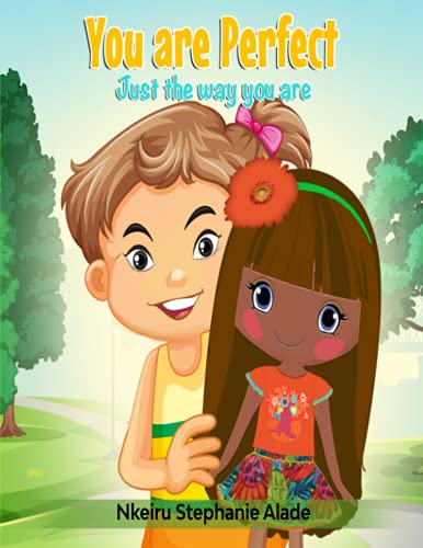 You are Perfect: Just the way you are von Independent Publishing Network
