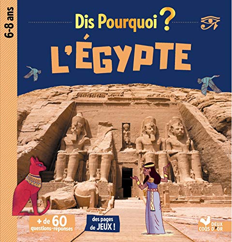 Dis pourquoi l'Egypte Dis pourquoi l'Egypte von Deux Coqs D'Or