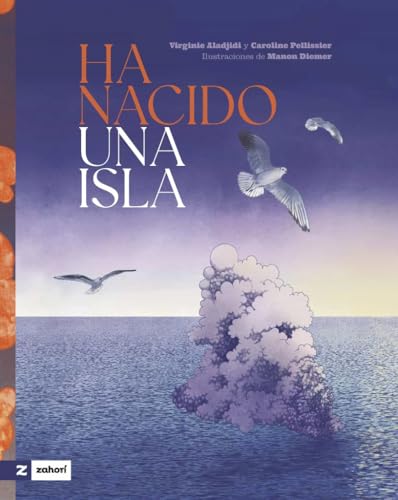 Ha nacido una isla von Zahorí Books