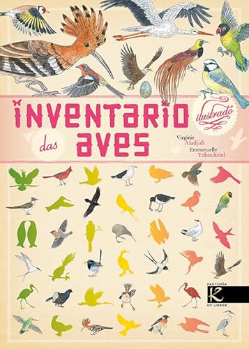 Inventario ilustrado das aves (Ciencia - Animais extraordinarios) von Kalandraka