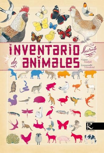 Inventario ilustrado de animales (Ciencia-Animales extraordinarios) von Kalandraka