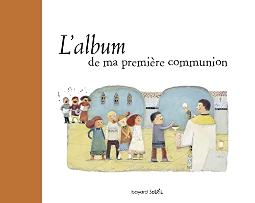 L'album de ma première communion von BAYARD JEUNESSE