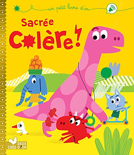 Sacrée colère ! von DEUX COQS D OR