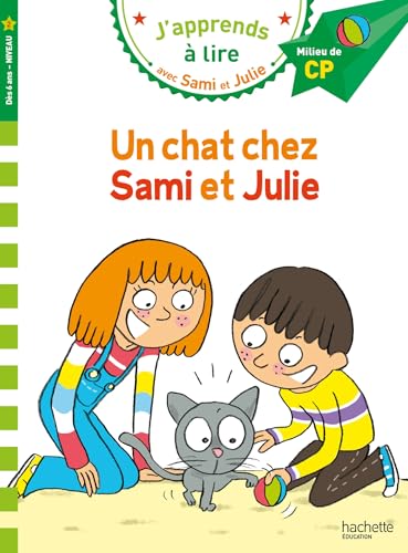 Sami et Julie CP Niveau 2 Un chat chez Sami et Julie: Milieu de CP, Niveau 2 von HACHETTE EDUC