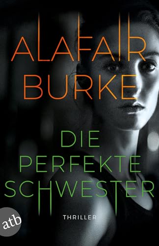 Die perfekte Schwester: Thriller von Aufbau Tb