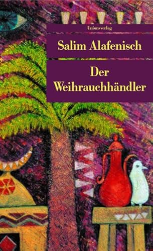 Der Weihrauchhändler: Erzählung (Unionsverlag Taschenbücher)