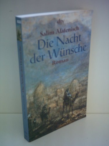 Die Nacht der Wünsche (dtv Unterhaltung) von dtv Verlagsgesellschaft mbH & Co. KG