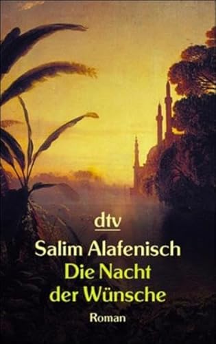 Die Nacht der Wünsche: Roman (dtv Unterhaltung)