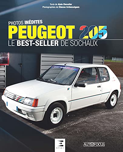 Peugeot 205, Le Best-Seller De Sochaux