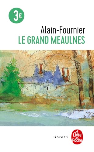 Le Grand Meaulnes - Edition College (Ldp Libretti) von Livre de Poche