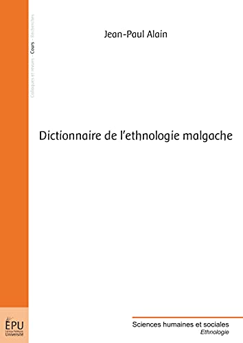 Dictionnaire de l'ethnologie malgache von Publibook