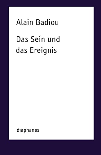 Das Sein und das Ereignis (TransPositionen) von Diaphanes