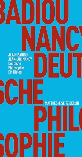 Deutsche Philosophie. Ein Dialog (Fröhliche Wissenschaft) von Matthes & Seitz Verlag