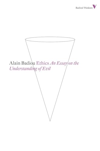 Ethics: An Essay on the Understanding of Evil (Radical Thinkers) von Verso