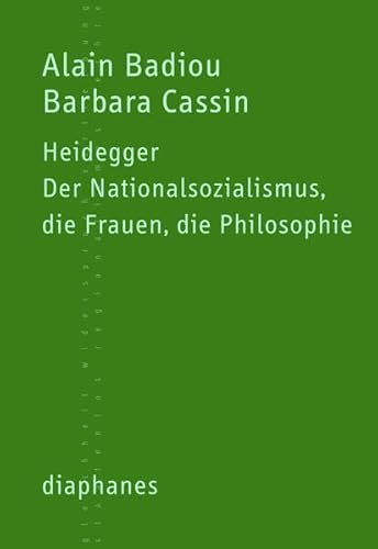 Heidegger: Der Nationalsozialismus, die Frauen, die Philosophie (Kleine Reihe) (TransPositionen)