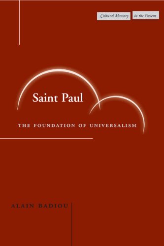 Saint Paul: The Foundation of Universalism (Cultural Memory in the Present)