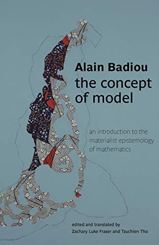 The Concept of Model: An Introduction to the Materialist Epistemology of Mathematics (Transmission)