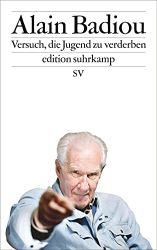 Versuch, die Jugend zu verderben (edition suhrkamp)