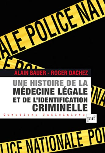 Anthropologie criminelle et médecine légale au fil de l'histoire