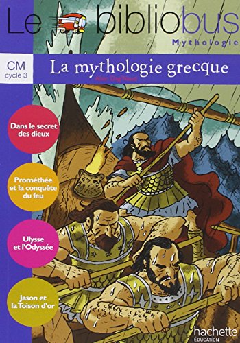 Le bibliobus: Bibliobus CM2 Livre/Mythologie grecque