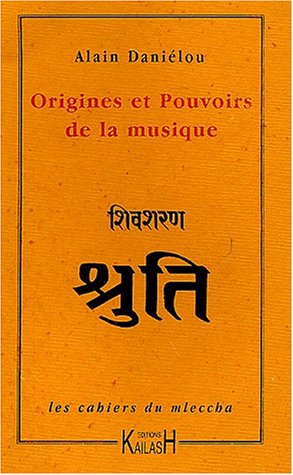 Origines et pouvoirs de la musique von Editions Kailash