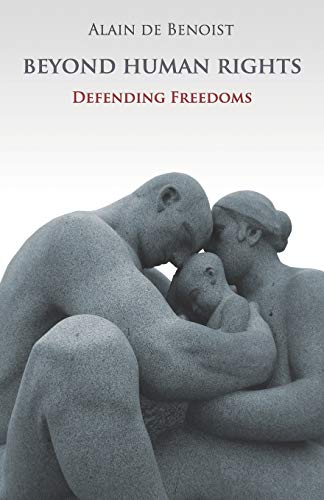 Beyond Human Rights: Defending Freedoms