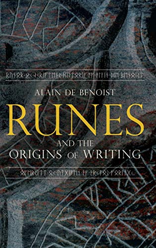 Runes and the Origins of Writing von Arktos Media Ltd