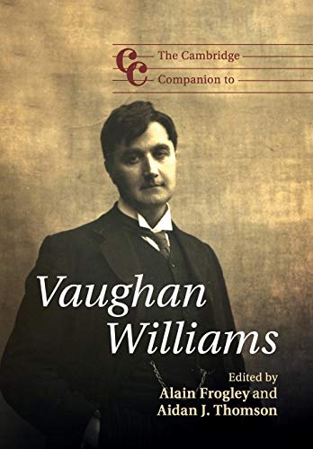 The Cambridge Companion to Vaughan Williams (Cambridge Companions to Music) von Cambridge University Press