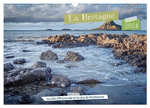 La Bretagne. La côte d'Emeraude et la côte de Penthièvre (Calendrier mural 2024 DIN A3 horizontal), CALVENDO calendrier mensuel