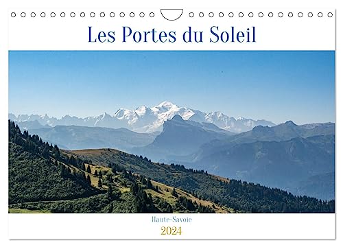 Les Portes du Soleil, Haute-Savoie (Calendrier mural 2024 DIN A4 horizontal), CALVENDO calendrier mensuel